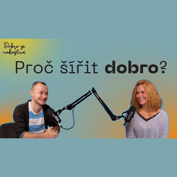 DOBRO je nakažlivé
